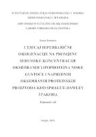 Utjecaj hiperbarične oksigenacije na promjenu serumske koncentracije oksidiranih lipoproteina niske gustoće i naprednih oksidiranih proteinskih proizvoda kod Sprague-Dawley štakora