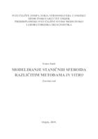 Modeliranje staničnih sferoida različitim uzgojnim metodama in vitro