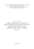 Utjecaj bolesti COVID-19 na radno pamćenje kod pacijenata liječenih na Klinici za neurologiju KBC-a Osijek