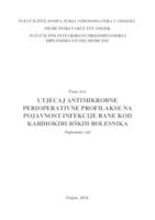 Utjecaj antimikrobne perioperativne profilakse na pojavnost infekcije rane kod kardiokirurških bolesnika