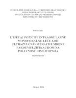 Utjecaj pozicije intraokularne monofokalne leće kod ultrazvučne operacije mrene  fakoemulzifikacijom  na pojavnost disfotopsija