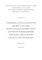 Usporedba učestalosti pojave recidiva i duljine hospitalizacije između video asistirane torakoskopske kirurgije i drenaže kod liječenja pneumotoraksa