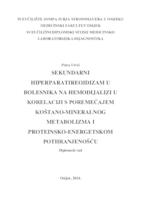 Sekundarni hiperparatireoidizam u bolesnika na hemodijalizi u korelaciji s poremećajem koštano-mineralnog metabolizma i proteinsko-energetskom pothranjenošću