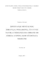 Ispitivanje mentalnog zdravlja (well-being), životnih navika i mehanizama obrane od stresa (coping) kod studenata medicine