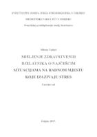 Mišljenje zdravstvenih djelatnika o njačešćim situacijama na radnom mjestu koje izazivaju stres