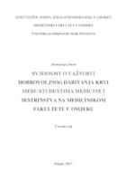 Svjesnost o važnosti dobrovoljnog darivanja krvi među studentima medicine i sestrinstva na Medicinskom fakultetu u Osijeku