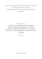 Utjecaj novih kinolinsko arilamidnih hibrida na rast stanica leukemija i limfoma in vitro