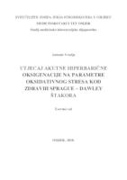Utjecaj akutne hiperbarične oksigenacije na parametre oksidativnog stresa kod zdravih Sprague-Dawley štakora
