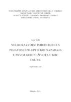 prikaz prve stranice dokumenta Neurorazvojni ishodi djece sa pojavom epileptičkih napadaja u prvoj godini života u KBC Osijek