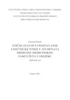 prikaz prve stranice dokumenta Etički stavovi i poznavanje liječničke etike u studenata medicine Medicinskog fakulteta u Osijeku