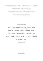 prikaz prve stranice dokumenta Povezanost prehrambenih navika djece predškolske i školske dobi s rizikom od nastanka opstruktivne apneje u spavanju