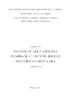 prikaz prve stranice dokumenta Transplantacija amnijske membrane u liječenju bolesti prednjeg segmenta oka