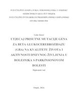 prikaz prve stranice dokumenta Utjecaj prisutne mutacije gena za beta glukocerebrozidazu (GBA) na kvalitetu života i aktivnosti dnevnog življenja u bolesnika s Parkinsonovom bolesti