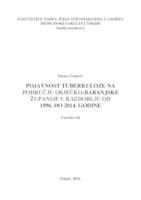 prikaz prve stranice dokumenta Pojavnost tuberkuloze na području Osječko-Baranjske županije u razdoblju od 1996.-2014. godine.