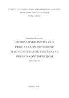 prikaz prve stranice dokumenta Urodinamsko ispitivanje prije i nakon provedene magnetoterapije kod žena sa stres inkontinencijom